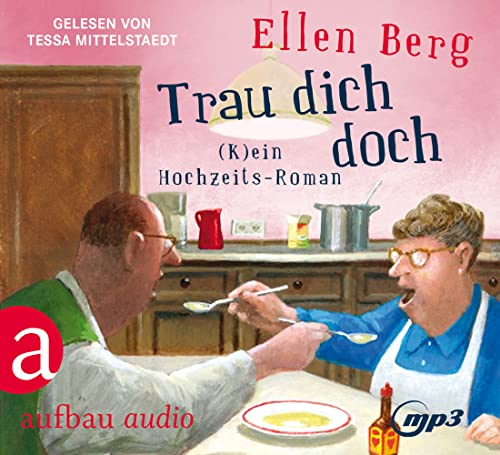 Trau dich doch: (K)ein Hochzeits-Roman