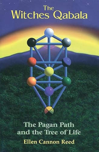 The Witch's Qabalah: The Pagan Path and the Tree of Life