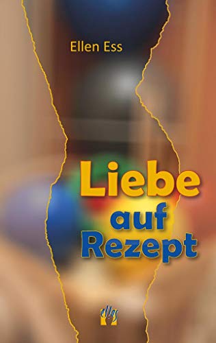 Liebe auf Rezept: Liebesgeschichte