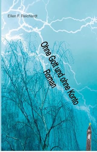 Ohne Gott und ohne Konto: Roman von Make a book