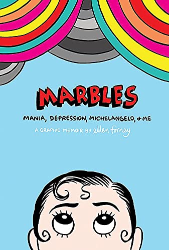 Marbles: Mania, Depression, Michelangelo and Me von Robinson