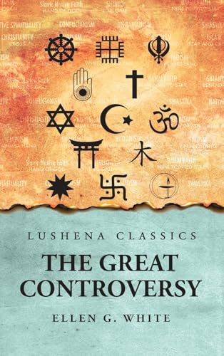 The Great Controversy von Lushena Books