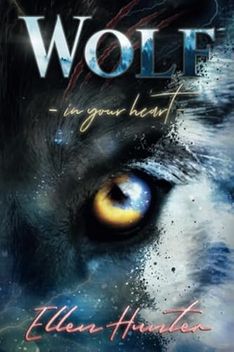 Wolf: In your Heart von Independently published