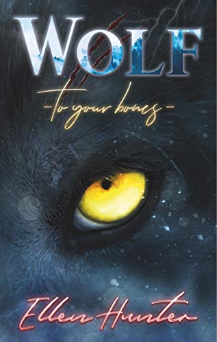 Wolf: To your Bones