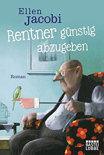 Rentner günstig abzugeben: Roman von BASTEI LUEBBE