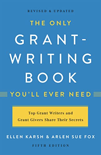 The Only Grant-Writing Book You'll Ever Need von Basic Books