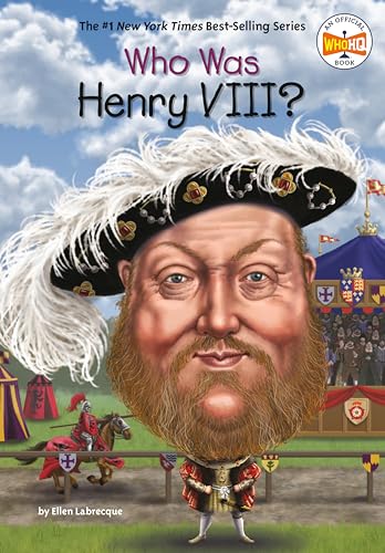 Who Was Henry VIII? von Penguin Workshop