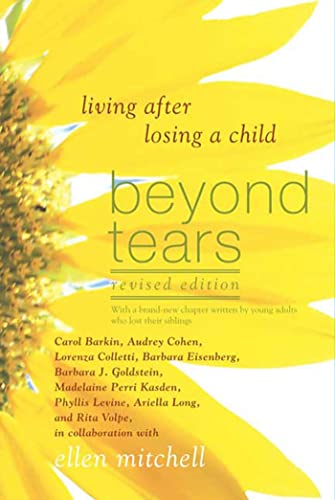 Beyond Tears: Living After Losing a Child von Griffin