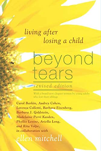 Beyond Tears: Living After Losing a Child von Ellen Mitchell