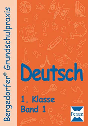 Bergedorfer Grundschulpraxis Deutsch 1. Klasse. Bd. 1 von Persen Verlag i.d. AAP