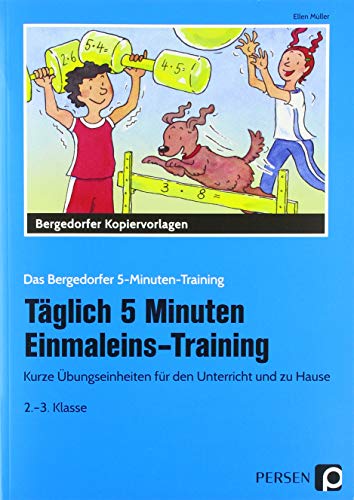 Täglich 5 Minuten Einmaleins-Training: Kurze Übungseinheiten für den Unterricht und zu Hause (2. und 3. Klasse) (Das Bergedorfer 5-Minuten-Training) von Persen Verlag i.d. AAP