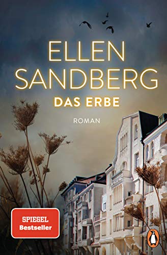 Das Erbe: Roman. Der große SPIEGEL-Bestseller über Familie, Schuld und Verbrechen, die uns alle angehen