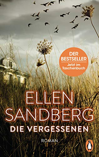 Die Vergessenen: Roman. »Meisterhafte Erzählkunst verbindet sich bei dieser Autorin mit psychologischer Spannung.« Süddeutsche Zeitung von PENGUIN VERLAG