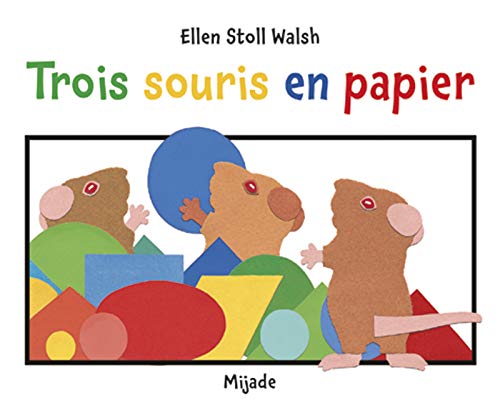 TROIS SOURIS EN PAPIER von MIJADE