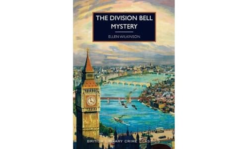 The Division Bell Mystery (British Library Crime Classics)