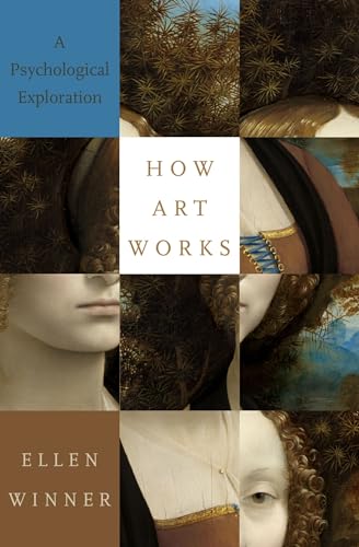 How Art Works: A Psychological Exploration von Oxford University Press, USA