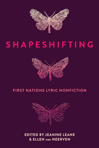 Shapeshifting: First Nations Lyric Nonfiction von University of Queensland Press