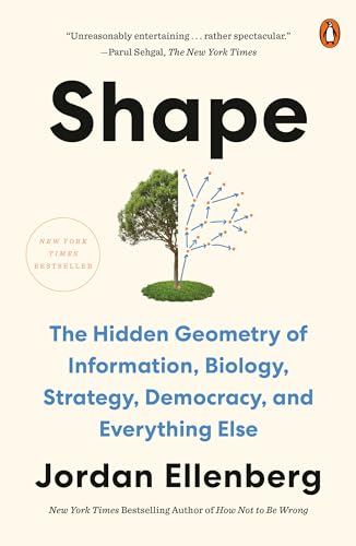 Shape: The Hidden Geometry of Information, Biology, Strategy, Democracy, and Everything Else von Penguin Publishing Group