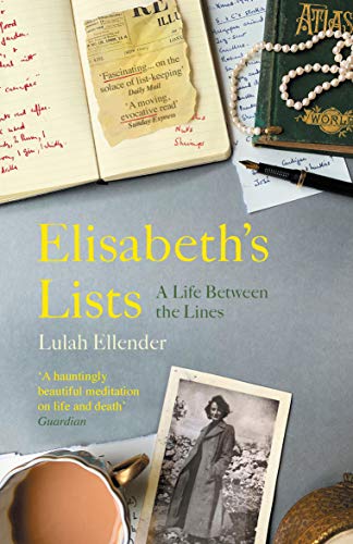 Elisabeth's Lists: A Life Between the Lines von Granta Books