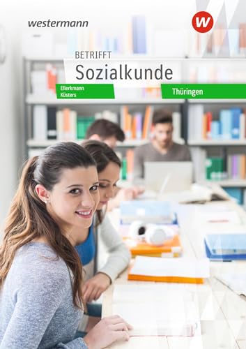 Betrifft Sozialkunde - Ausgabe Thüringen: Schülerband von Bildungsverlag Eins
