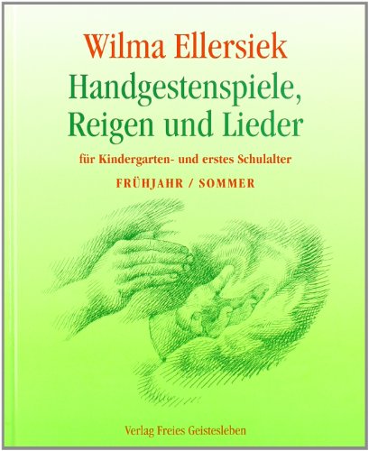 Handgestenspiele und Lieder: Achtung: Nachauflage erscheint unter neuer ISBN 9783772526633