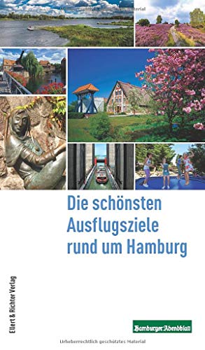 Die schönsten Ausflugsziele rund um Hamburg