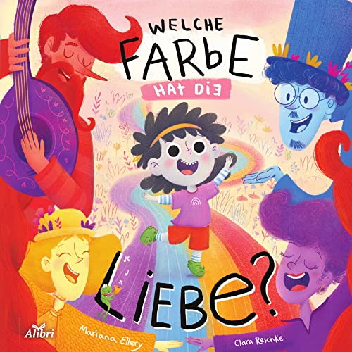 Welche Farbe hat die Liebe? von Alibri