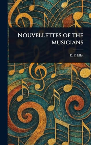 Nouvellettes of the Musicians von Anson Street Press