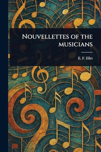 Nouvellettes of the Musicians von Anson Street Press