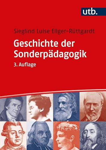 Geschichte der Sonderpädagogik: Eine Einführung