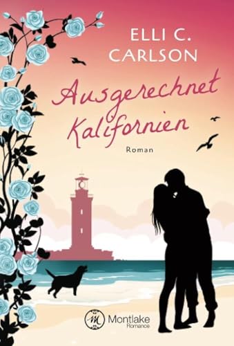 Ausgerechnet Kalifornien (Ostsee-Feelings)