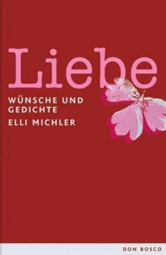 Liebe (Wünsche und Gedichte) von Don Bosco