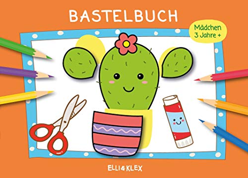 Bastelbuch Mädchen 3 Jahre +: Ausschneidebuch für Kinder
