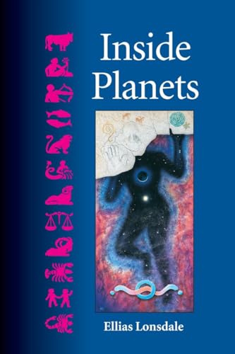 Inside Planets (Inside Astrology, Band 1) von North Atlantic Books