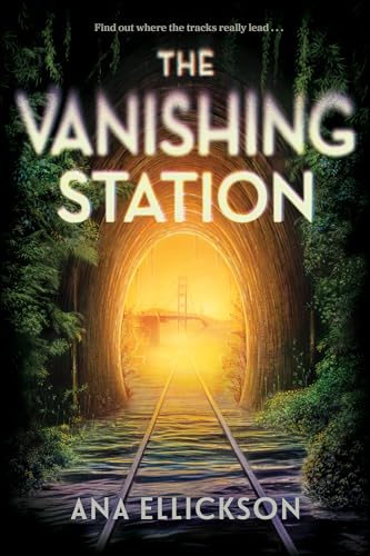 The Vanishing Station: A Novel von Amulet Books