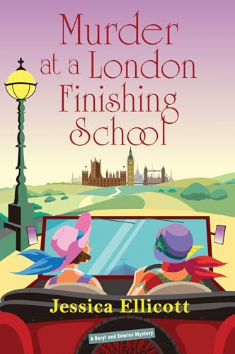 Murder at a London Finishing School (A Beryl and Edwina Mystery, Band 7) von Kensington