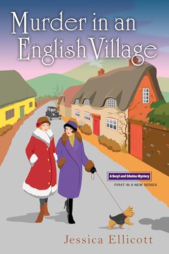 Murder in an English Village (A Beryl and Edwina Mystery, Band 1)