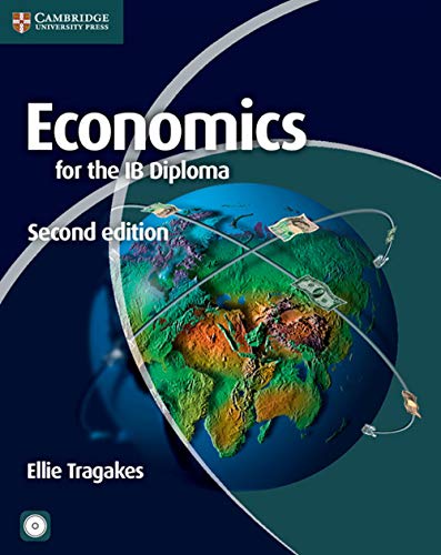 Economics for the IB Diploma (Cambridge Resources for the IB Diploma) Economics for the IB Diploma (Cambridge Resources for the IB Diploma)