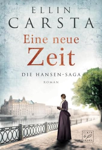 Eine neue Zeit (Die Hansen-Saga, Band 2)