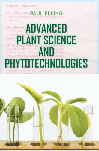 Advanced Plant Science and Phytotechnologies Advanced Plant Science and Phytotechnologies von DISCOVERY PUBLISHING HOUSE