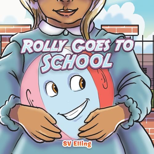 Rolly Goes to School von Xlibris UK