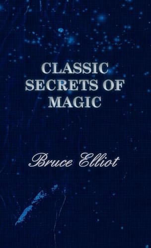 Classic Secrets of Magic von Pomona Press