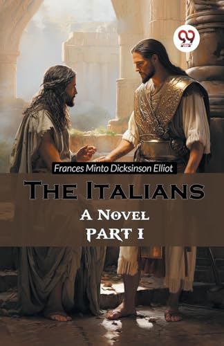 The Italians A Novel PART I von Double 9 Books