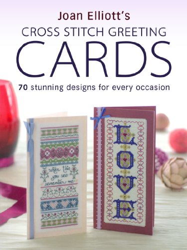 Joan Elliott's Cross Stitch Greetings Cards von David & Charles
