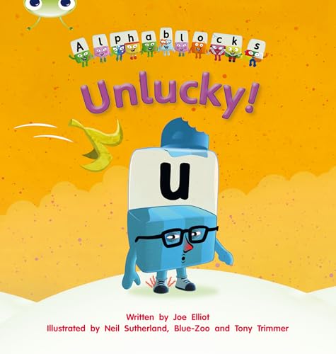 Bug Club Phonics Bug Alphablocks Set 18 Unlucky von Pearson Education Limited