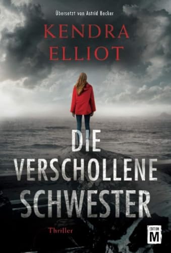 Die verschollene Schwester (Columbia River) von Edition M