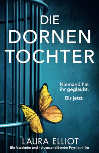 Die Dornentochter: Ein fesselnder und nervenzerreißender Psychothriller von Bookouture