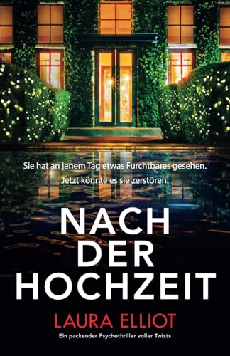 Nach der Hochzeit: Ein packender Psychothriller voller Twists von Bookouture