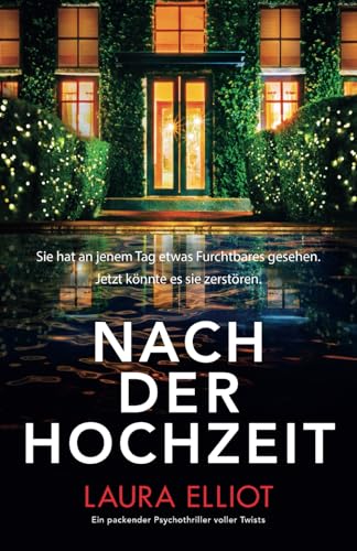 Nach der Hochzeit: Ein packender Psychothriller voller Twists von Bookouture
