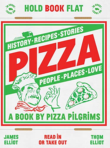 Pizza: recipes, stories, history, places, people, love von Quadrille Publishing Ltd